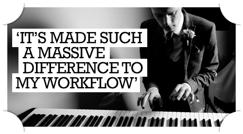 James Roscoe Pianist Quote - It's made such a massive difference to my workflow